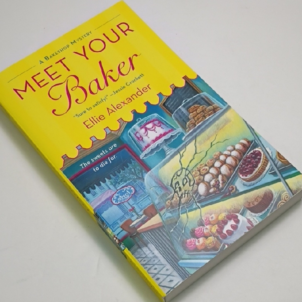 Meet Your Baker Book by Ellie Alexander A Bakeshop Mystery Paperback Like New